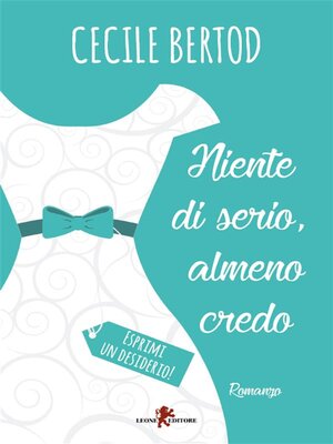 cover image of Niente di serio, almeno credo